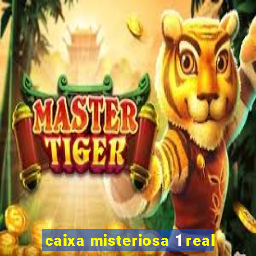 caixa misteriosa 1 real